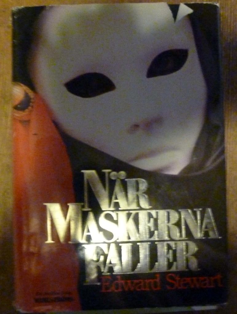 N&auml;r maskerna faller