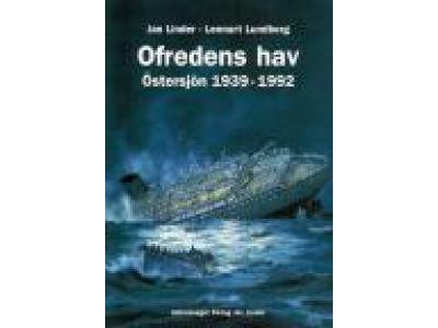Ofredens hav : Östersjön 1939-1992