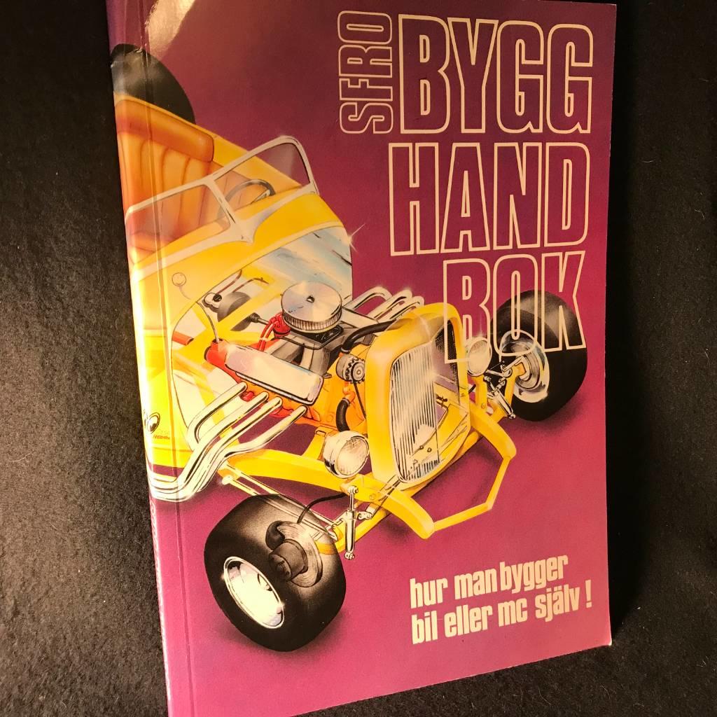 SFRO bygghandbok : [hur man bygger bil eller mc sj&auml;lv!]