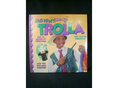 Jag kan trolla