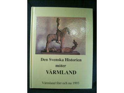 Den svenska historien m&ouml;ter V&auml;rmland
