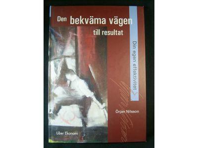 Den bekv&auml;ma v&auml;gen till resultat - Din egen effektivitet