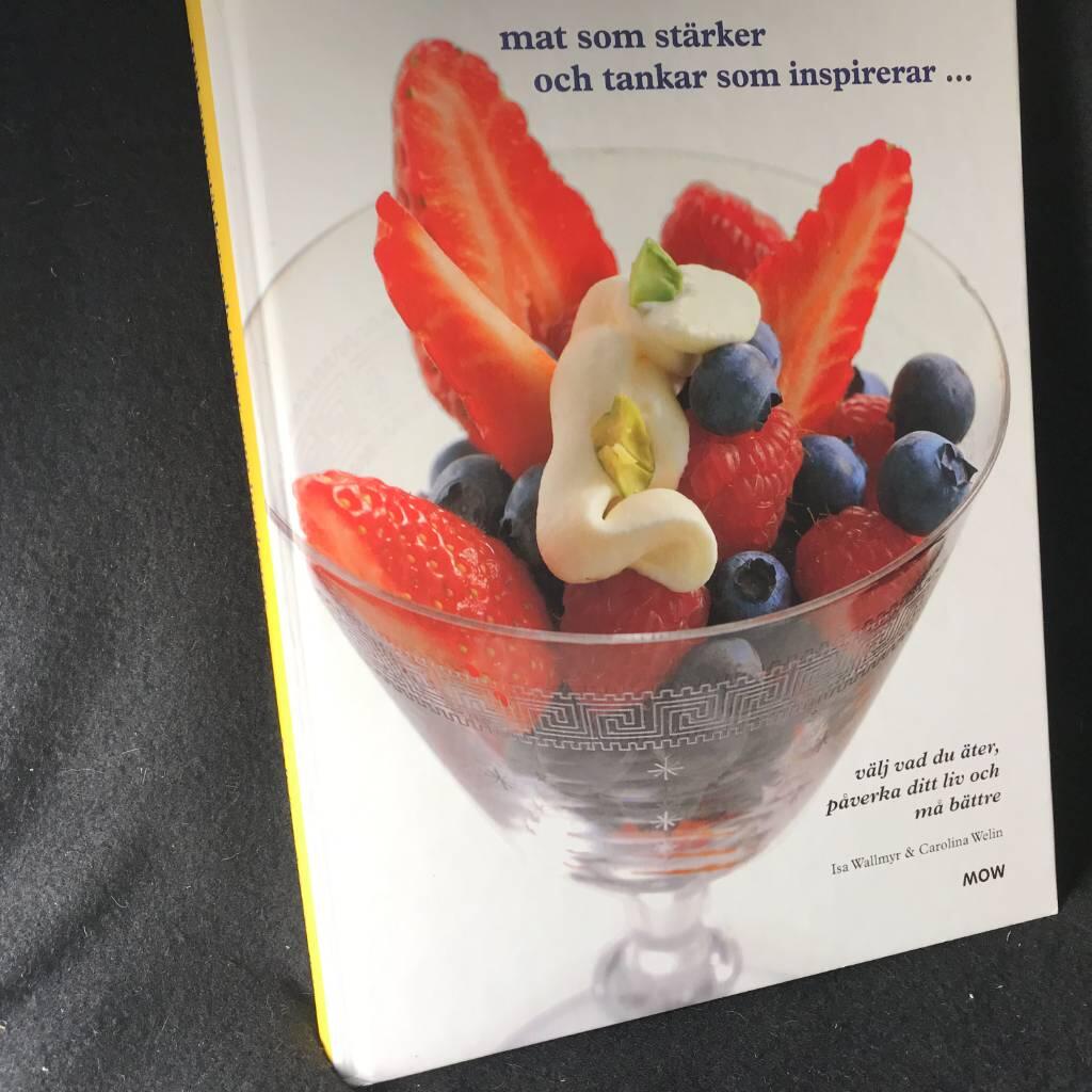 Mat som st&auml;rker och tankar som inspirerar...