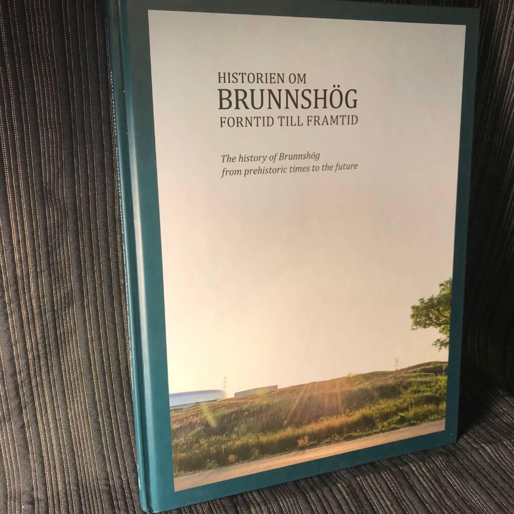 Historien om Brunnshög - forntid till framtid