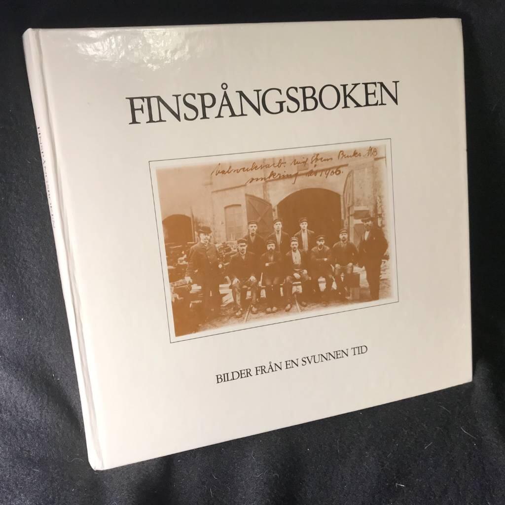 Finspångsboken : bilder från en svunnen tid