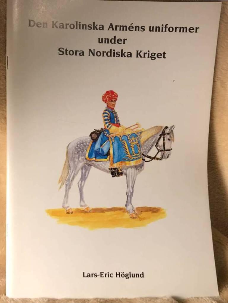 Den karolinska arm&eacute;ns uniformer under stora nordiska kriget