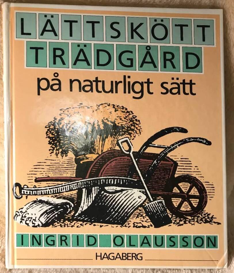 L&auml;ttsk&ouml;tt tr&auml;dg&aring;rd p&aring; naturligt s&auml;tt