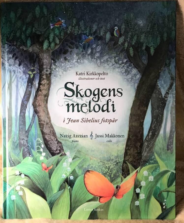 Skogens melodi - i Jean Sibelius fotsp&aring;r