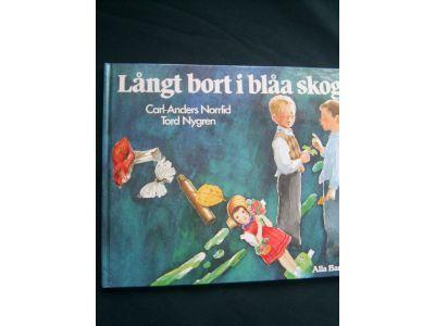 Långt bort i blåa skogen