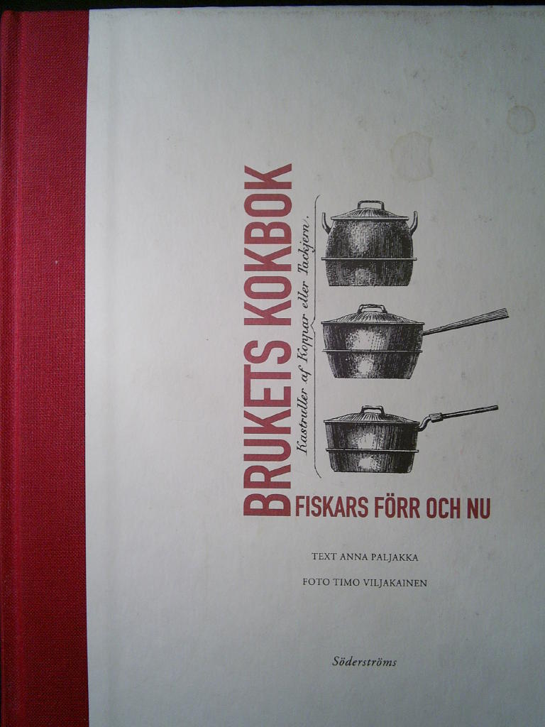 Brukets kokbok : Fiskars f&ouml;rr och nu