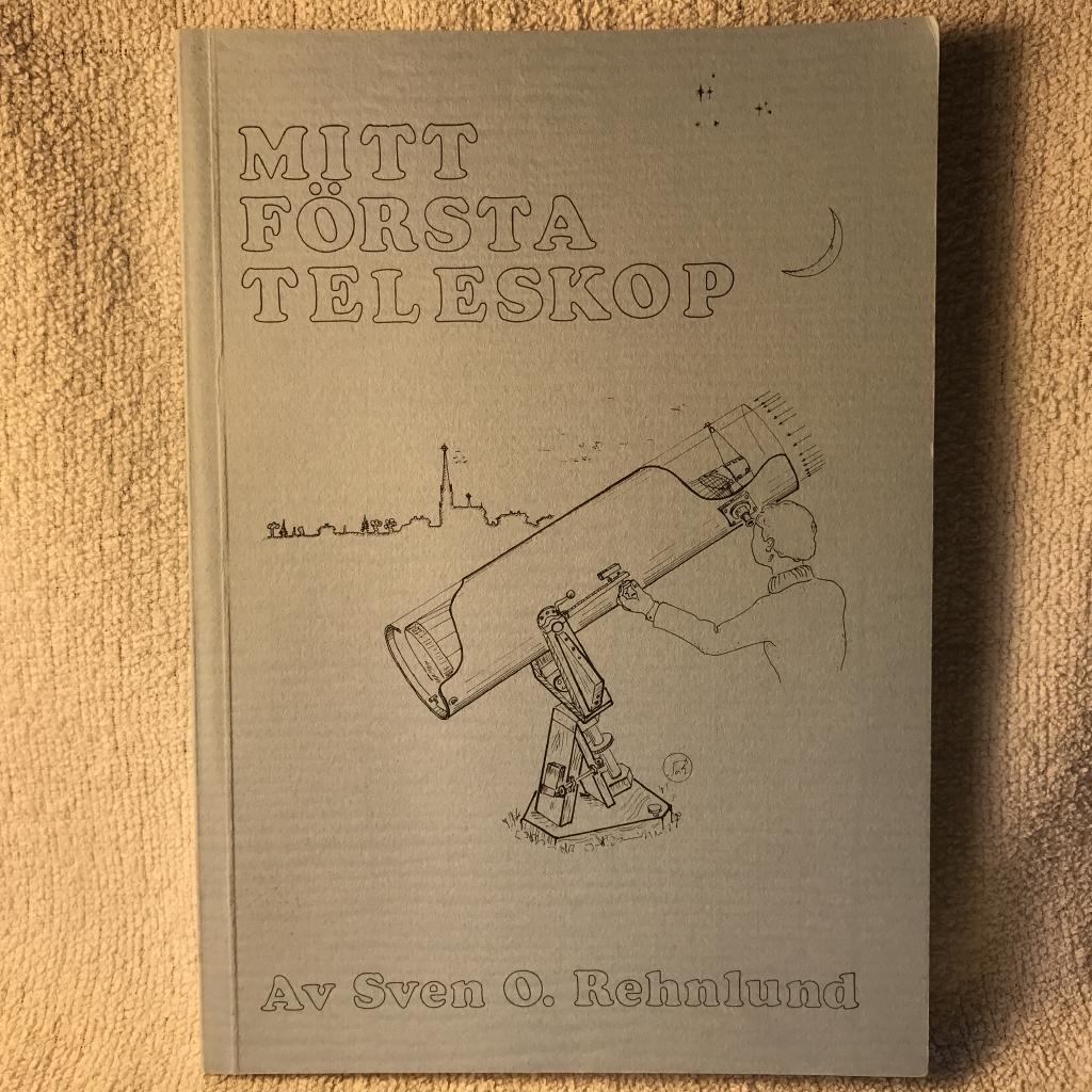 Mitt f&ouml;rsta teleskop
