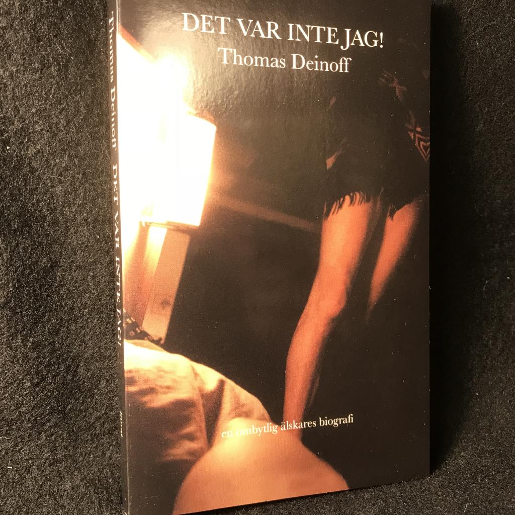 Det var inte jag! : en ombytlig &auml;lskares biografi