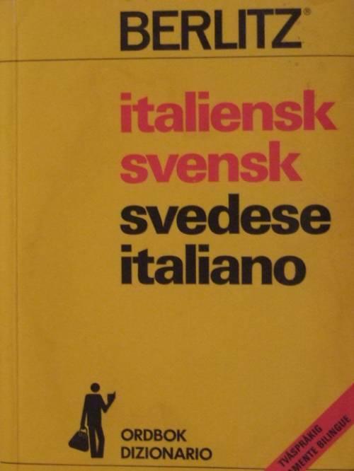 Italiensk-svensk, svensk-italiensk ordbok = Dizionario italiano-svedese, svedese-italiano