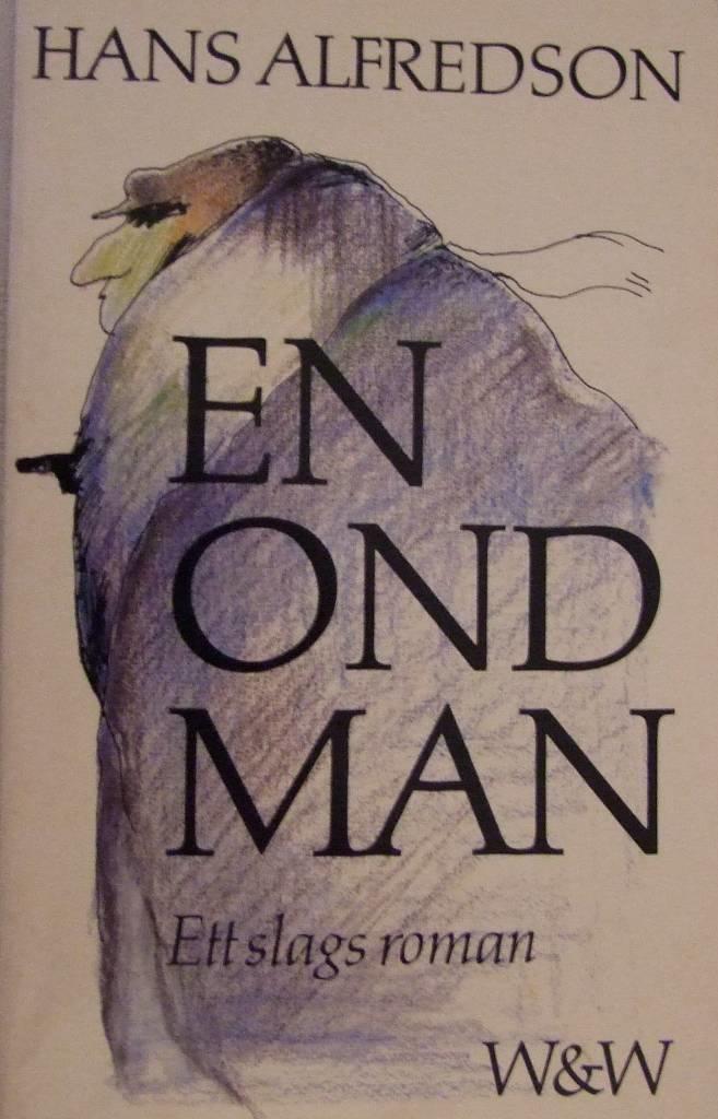 En ond man : ett slags roman