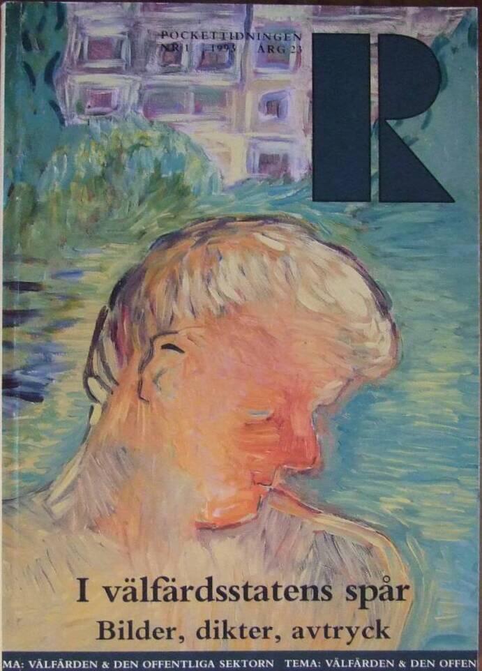 I v&auml;lf&auml;rdsstatens sp&aring;r : bilder, dikter, avtryck