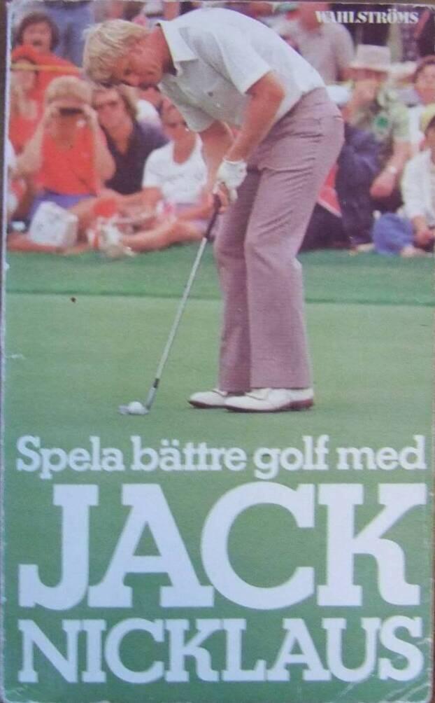 Spela b&auml;ttre golf med Jack Nicklaus