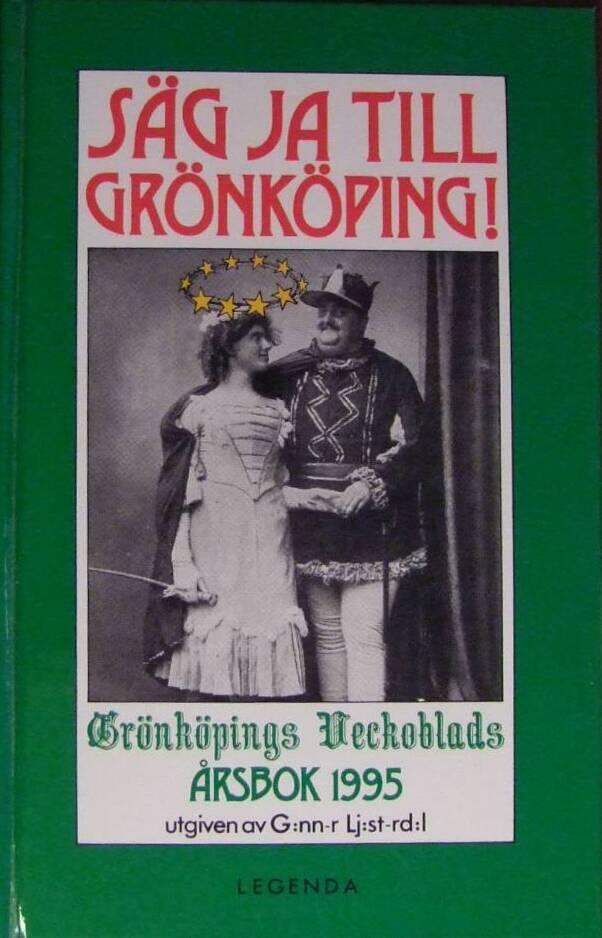 Ljusterdal, G/Säg ja till grönköping!