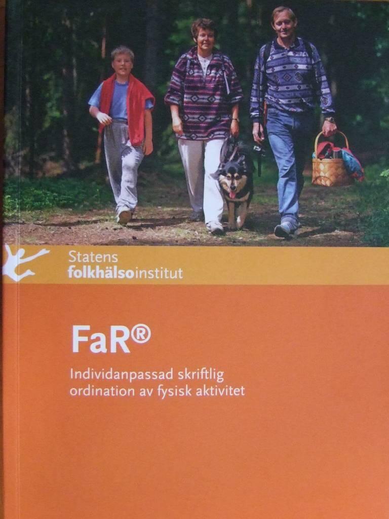 FaR&reg; : individanpassad skriftlig ordination av fysisk aktivitet