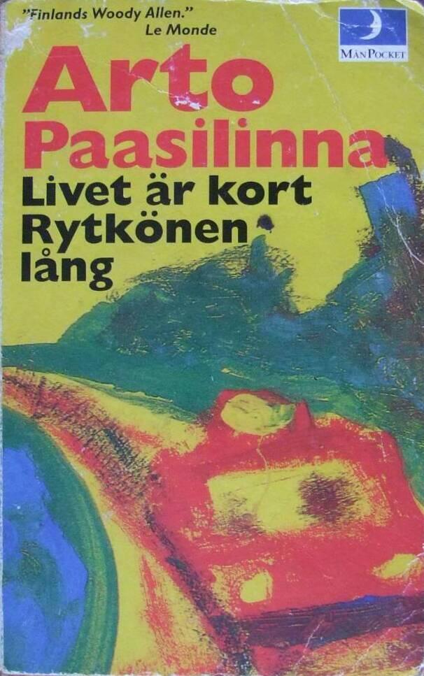 Livet är kort Rytkönen lång