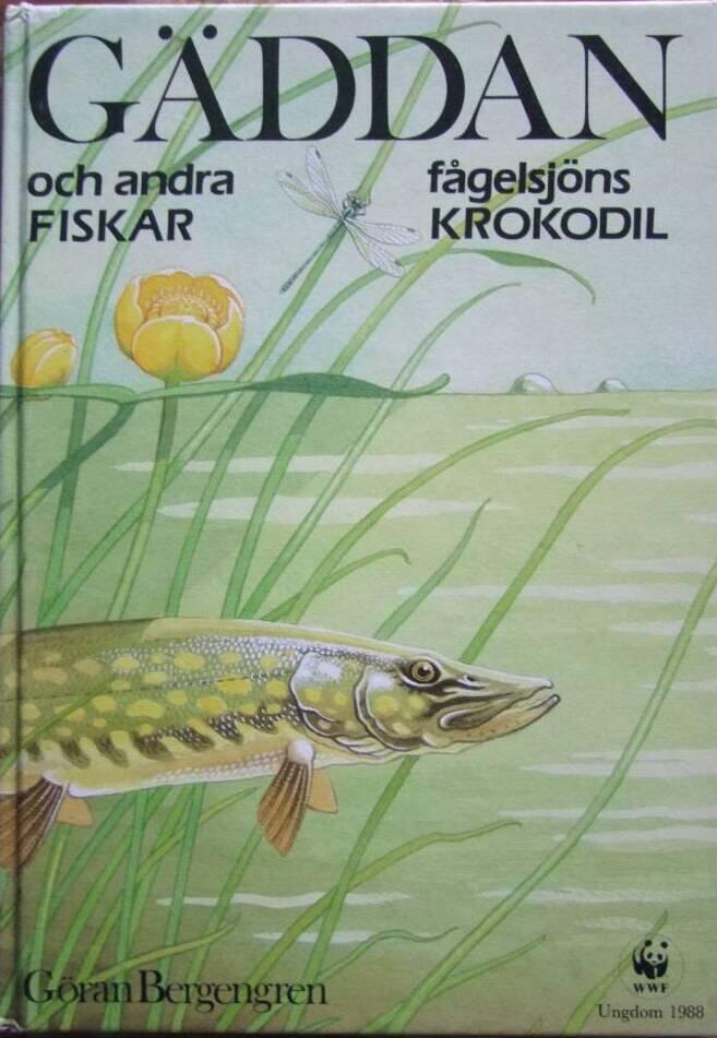 G&auml;ddan, f&aring;gelsj&ouml;ns krokodil och andra fiskar