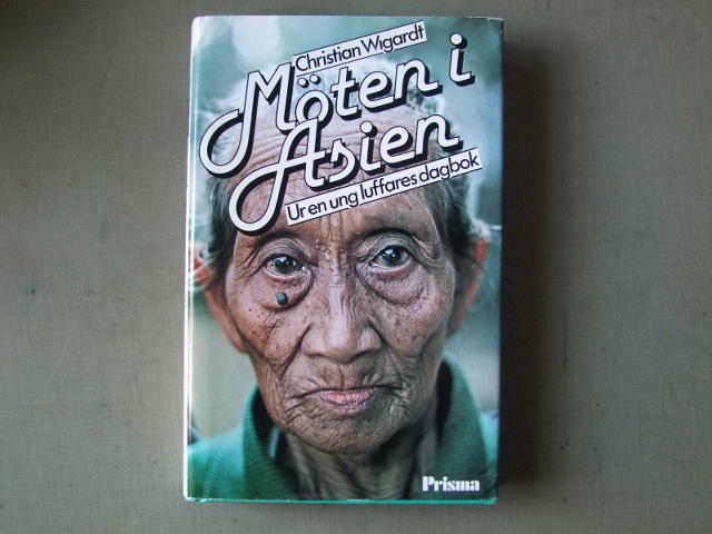 M&ouml;ten i Asien : ur en ung luffares dagbok