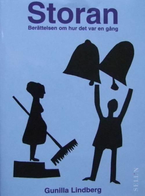 Storan : ber&auml;ttelsen om hur det var en g&aring;ng