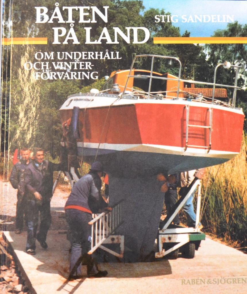 B&aring;ten p&aring; land : om underh&aring;ll och vinterf&ouml;rvaring
