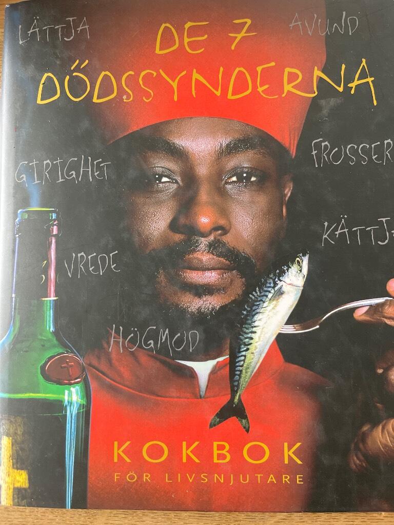 De 7 d&ouml;dssynderna : [kokbok f&ouml;r livsnjutare] / f&ouml;rfattare: Birgitta Stenberg, Nils Stormby och Per Kastensson ; [fotograf: Gunnar Nydr&eacute;n]