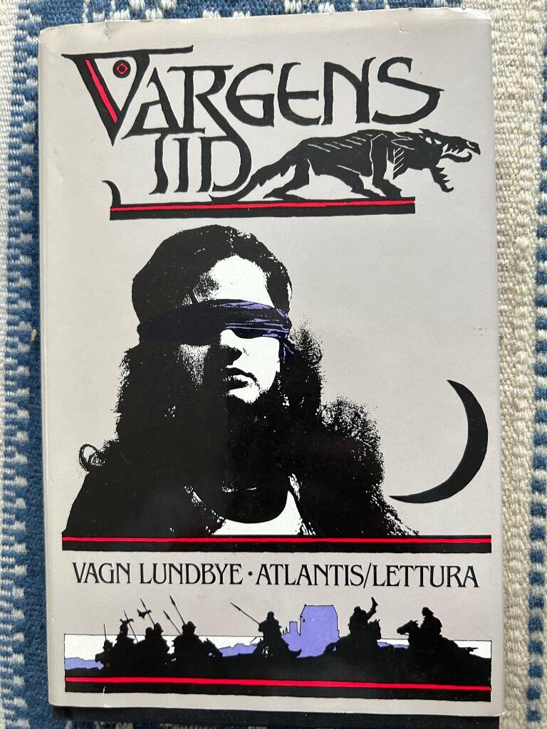 Vargens tid : roman i tre delar