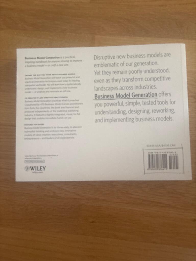 Business Model Generation: A Handbook for Visionaries, Game Changers, and C