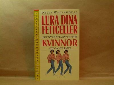 Lura dina fettcelle