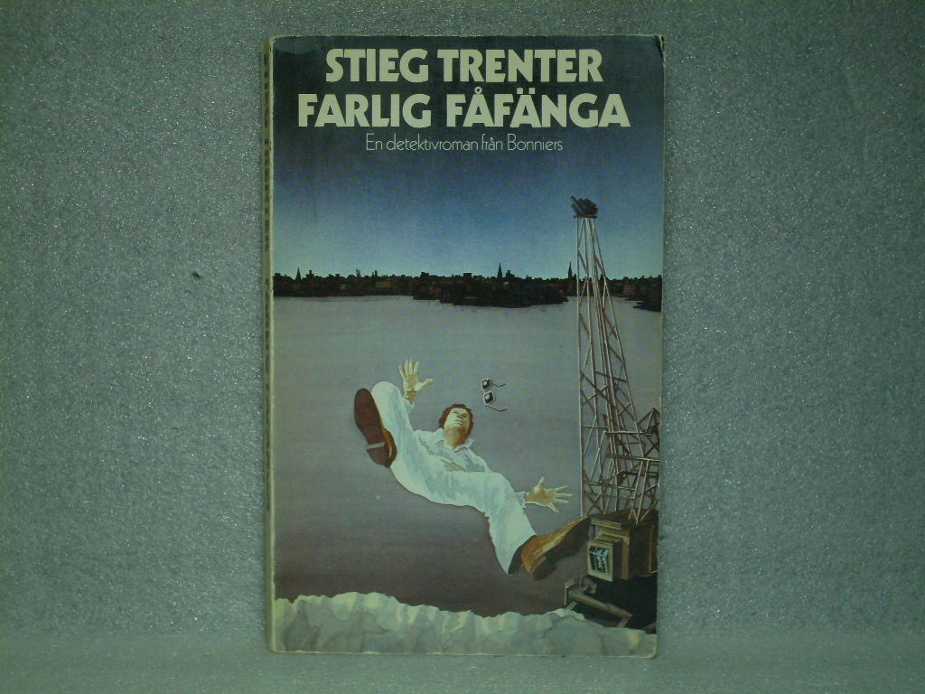 Farlig f&aring;f&auml;nga : [en detektivroman]