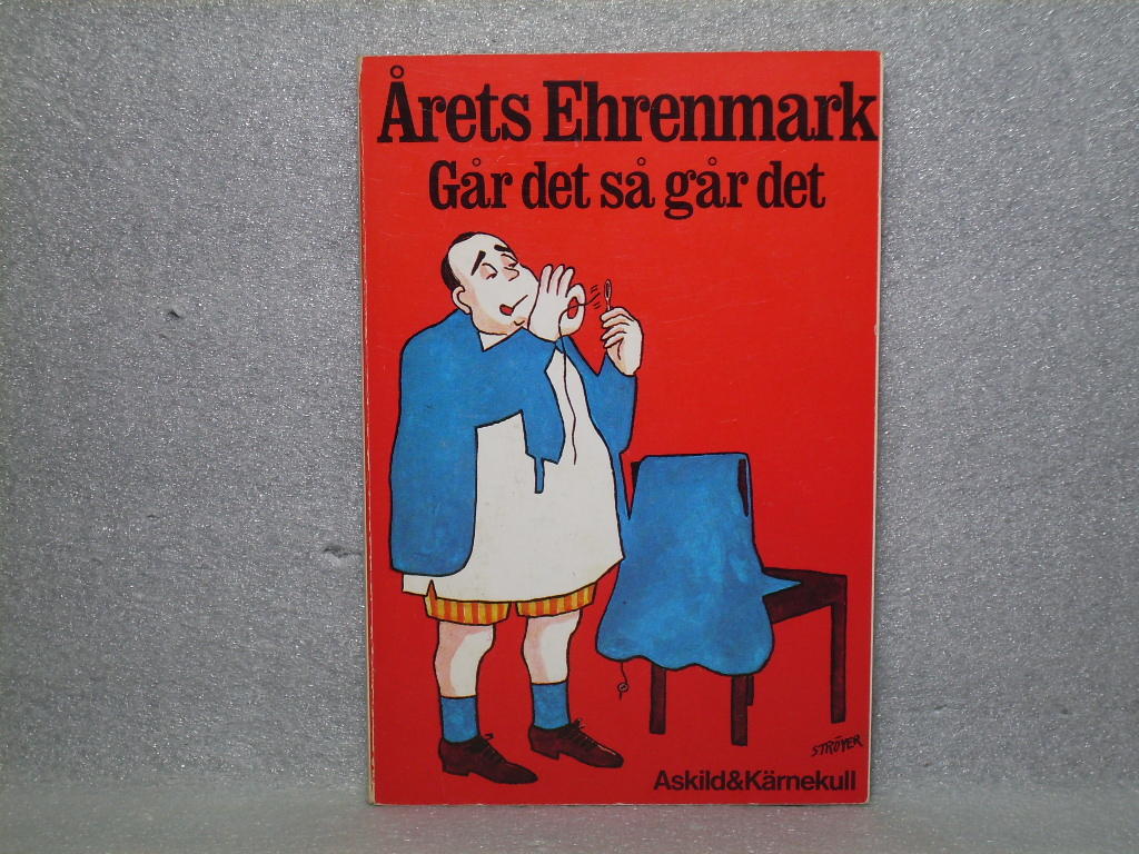 Går det så går det : [årets Ehrenmark]