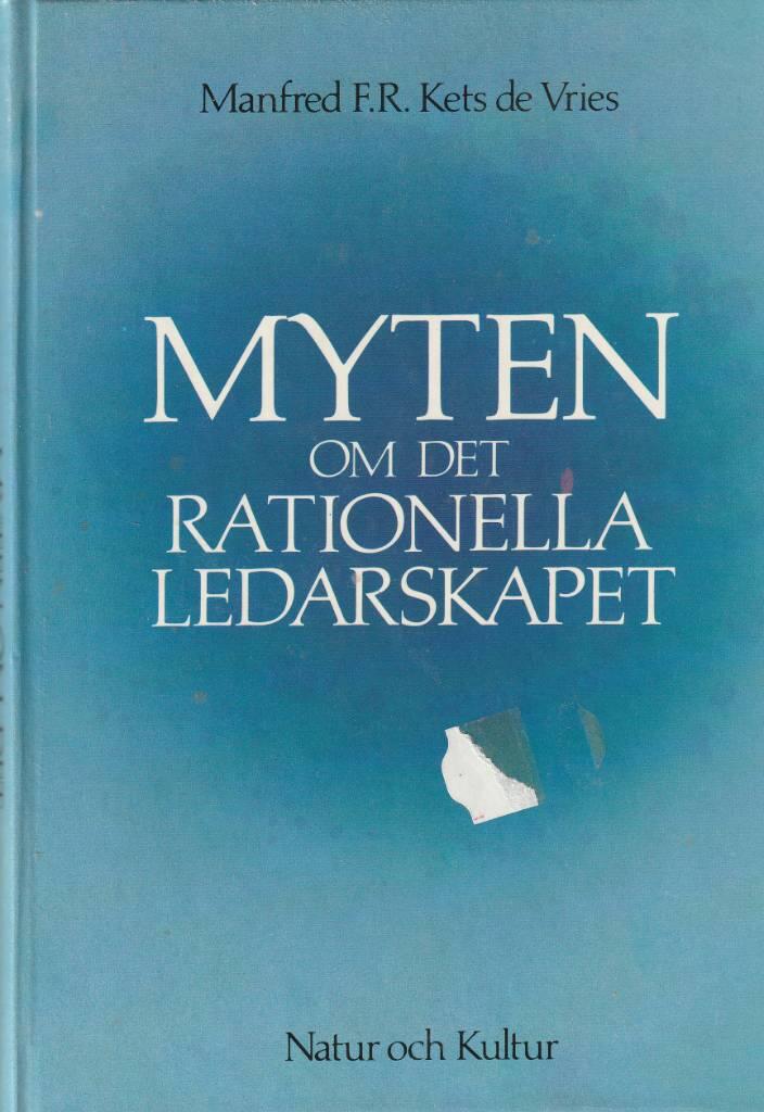 Myten om det rationella ledarskapet