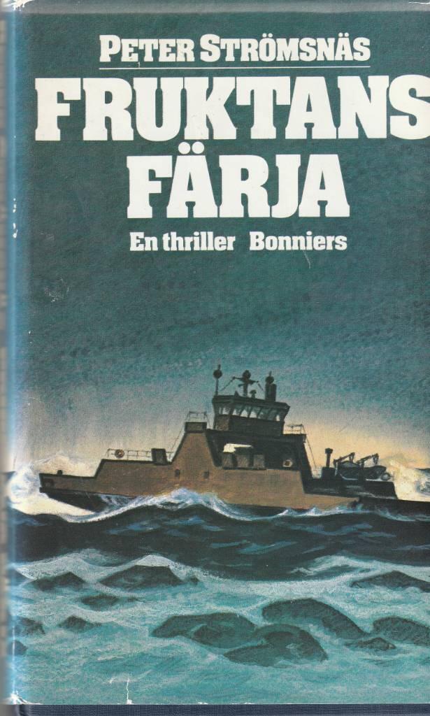 Fruktans färja : [en thriller]