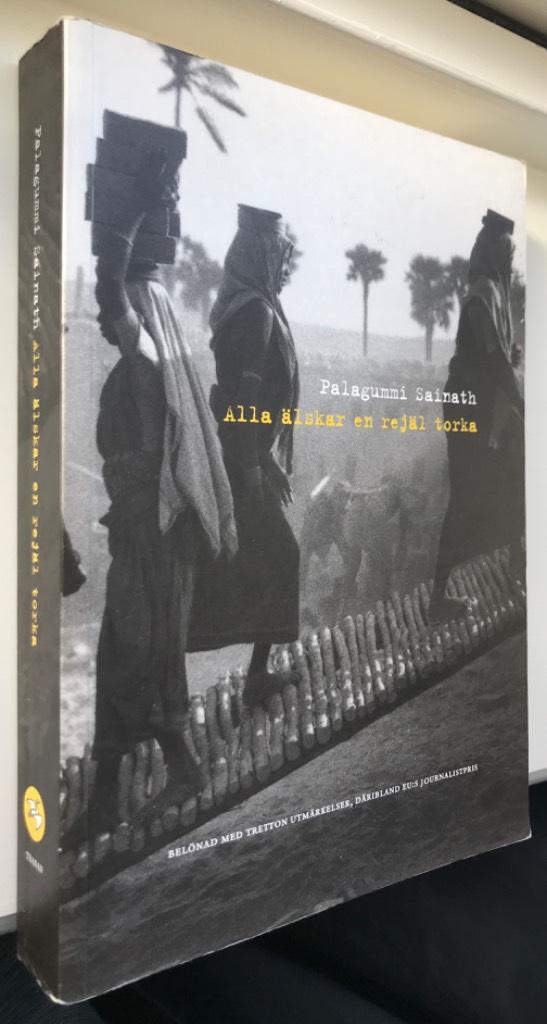 Alla &auml;lskar en rej&auml;l torka