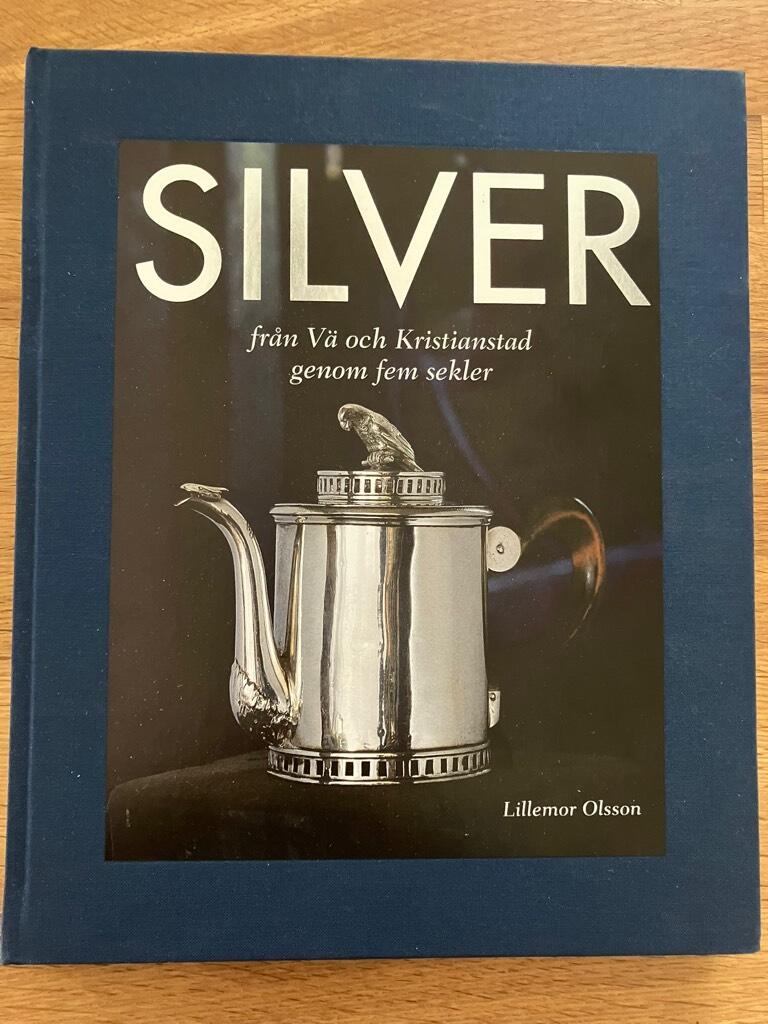 Silver från Vä och Kristianstad genom fem sekler