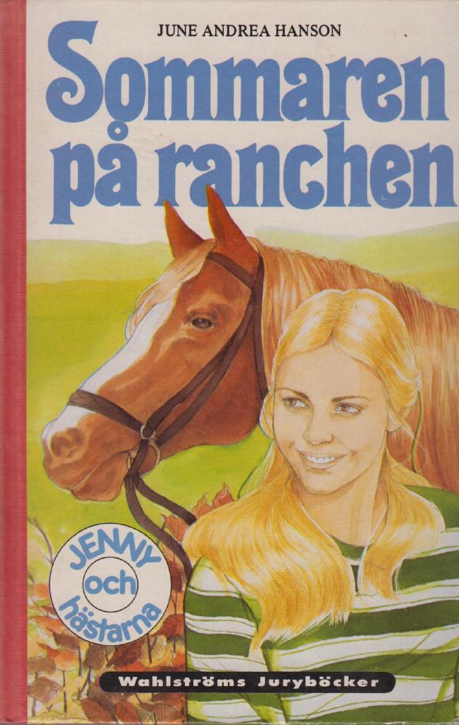 Sommaren p&aring; ranchen