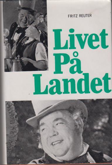 Livet p&aring; landet