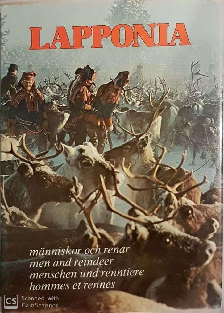 Lapponia : m&auml;nniskor och renar