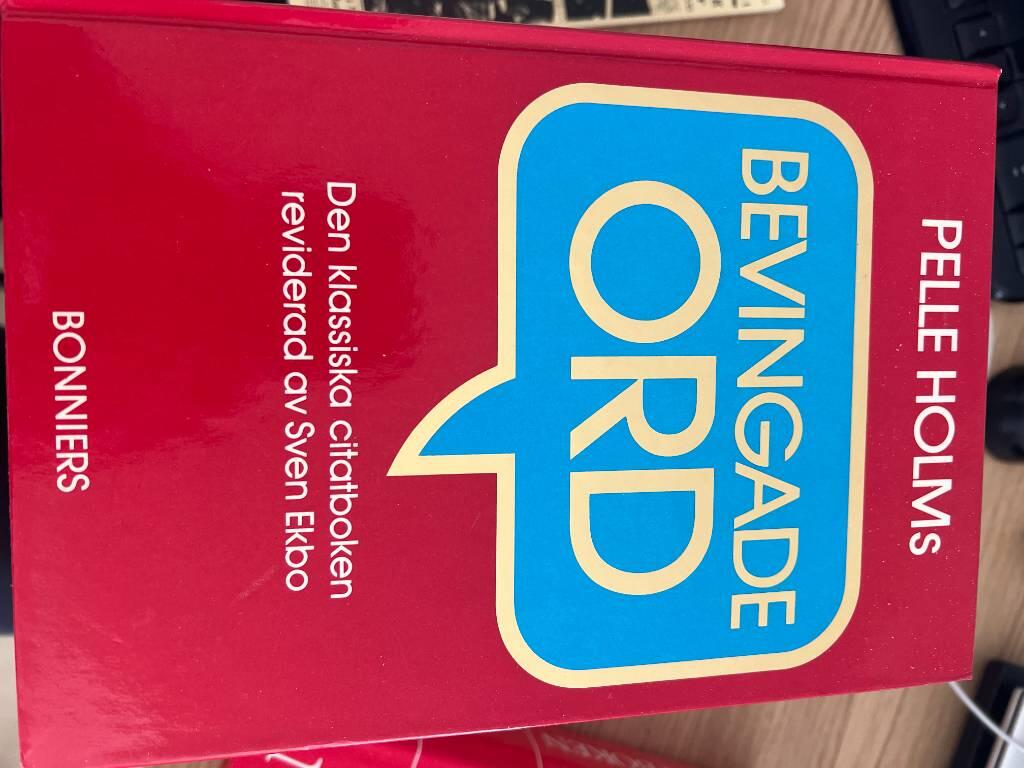 Pelle Holms Bevingade ord