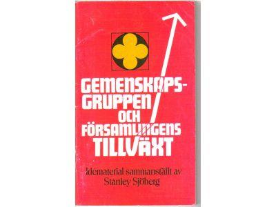 Gemenskapsgruppen och f&ouml;rsamlingens tillv&auml;xt : id&eacute;material