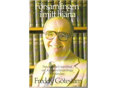 Församlingen i mitt hjärta : [personligt och uppriktigt om 36 år som församlingsföreståndare]