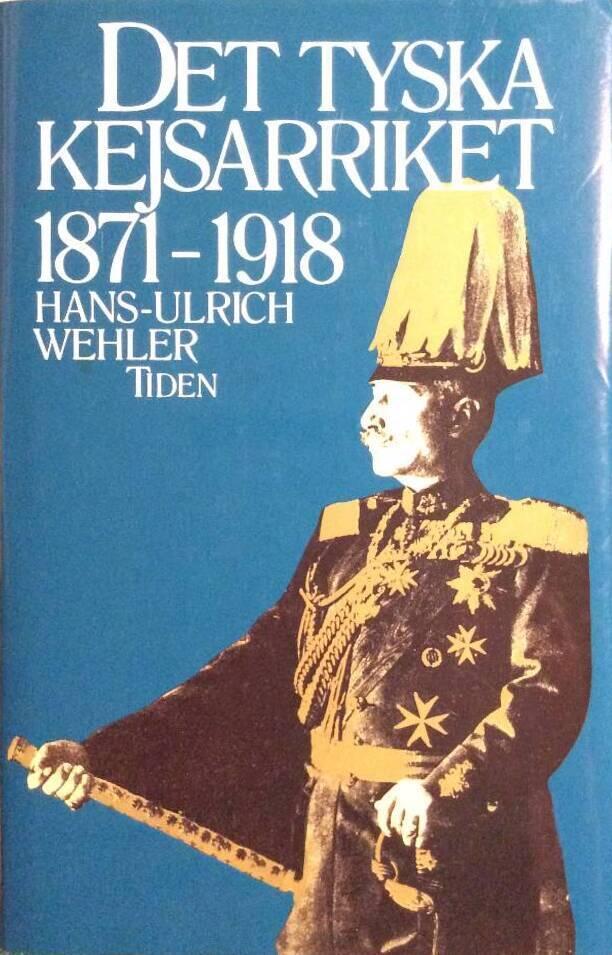Det tyska kejsarriket 1871-1918