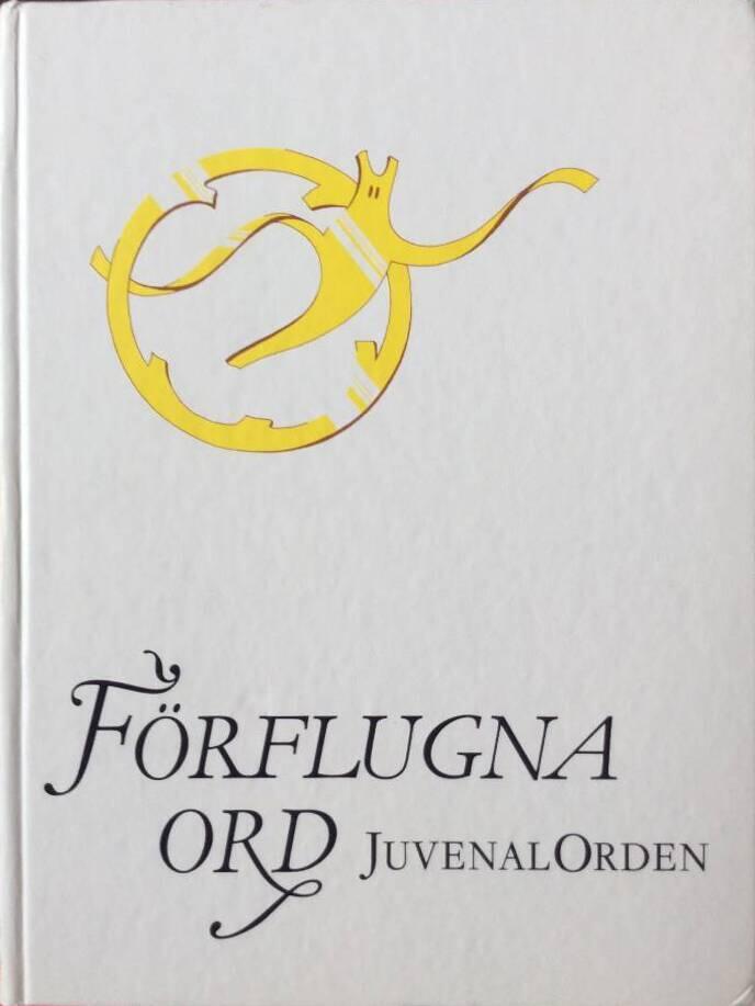 F&ouml;rflugna ord : jubileumsantologi 1907-1977 med decennievisa essayer : tanke, dikt och parodi fr&aring;n f&ouml;rr i tiden till alldeles nyss