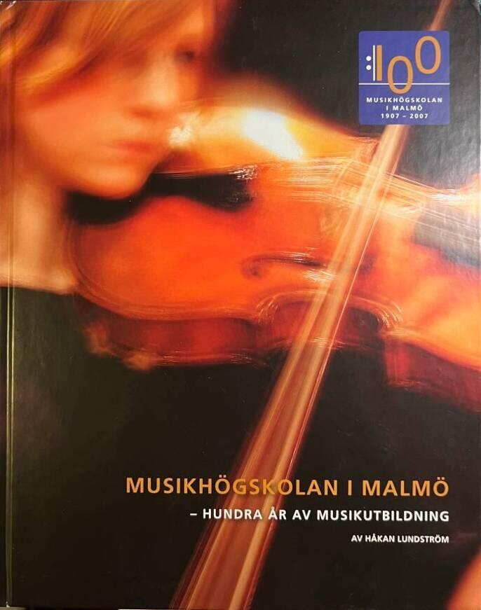 Malmö academy of music : 100 years of music education