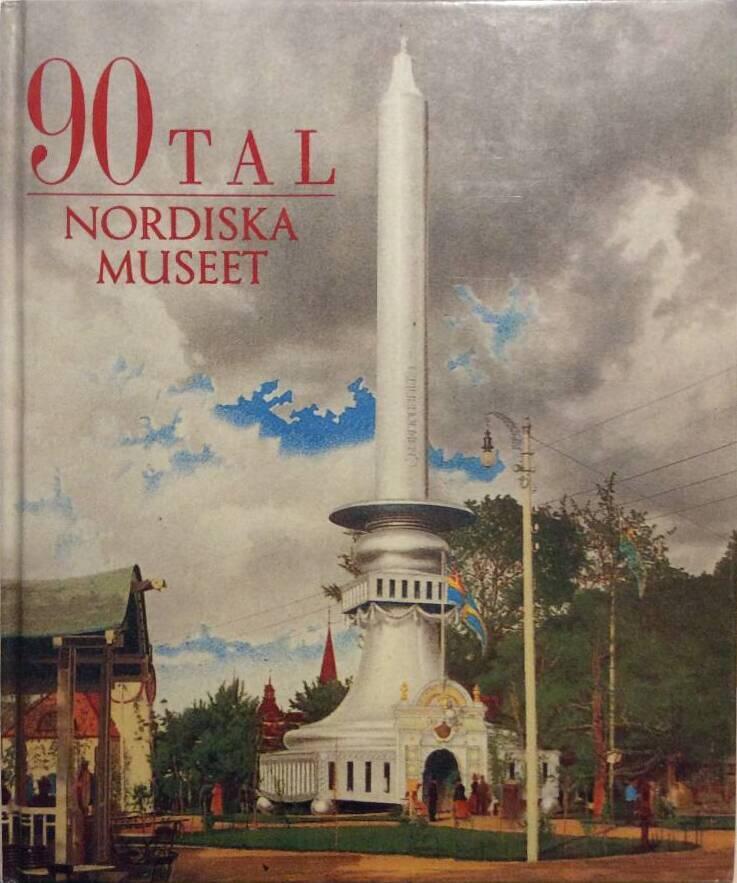 90-tal : visioner och vägval