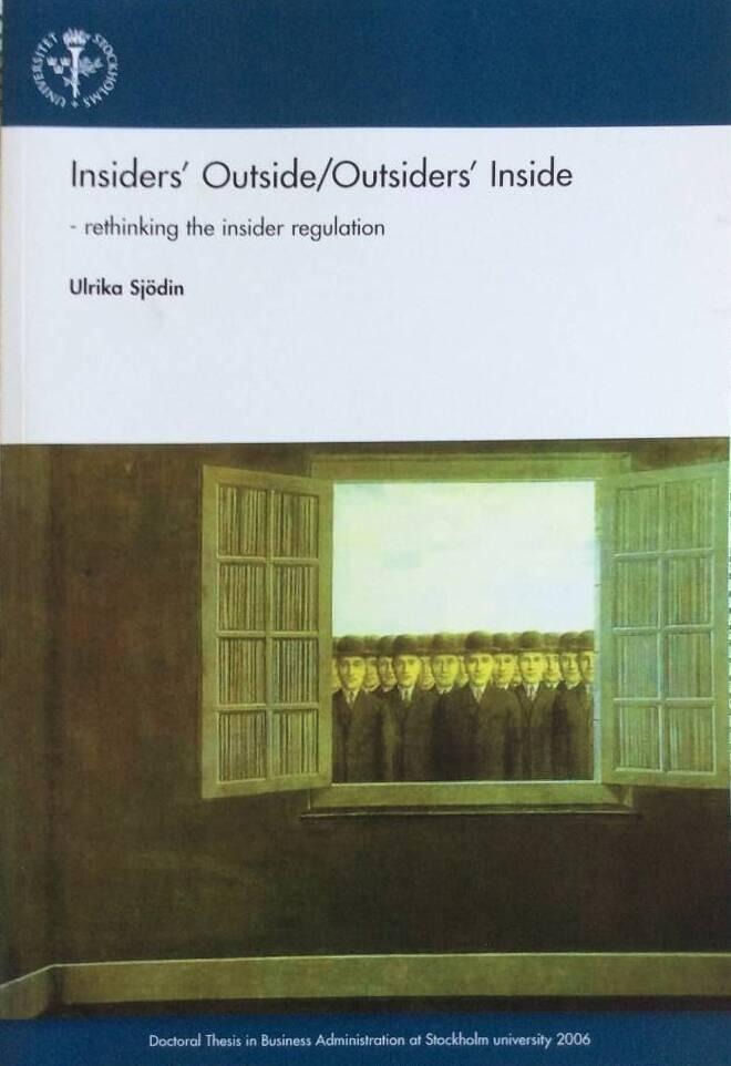 Insiders' outside/outsiders' inside : rethinking the insider regulation