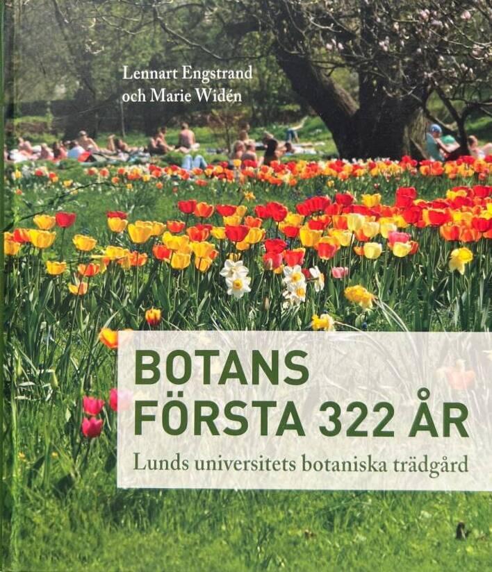 Botans första 322 år – Lunds universitets botaniska trädgård