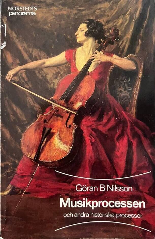 Musikprocessen : och andra historiska processer